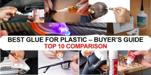 Best Glue for Plastic – Buyer’s Guide