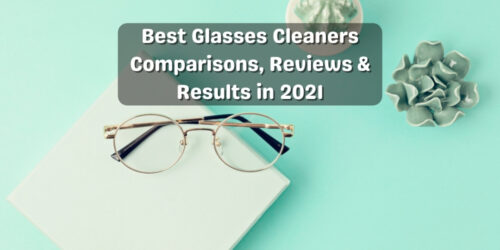 Top 10 Best Glasses Cleaner Review and Results - Must Read Before Buying