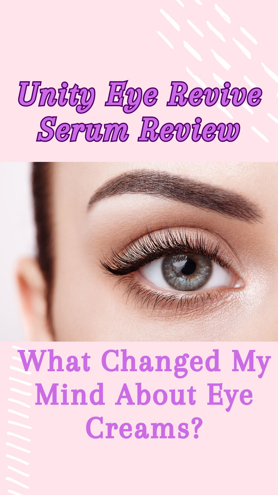 Unity Eye Revive Serum Review: Honest Results After 4 Weeks